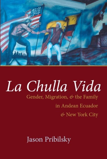 Jason Pribilsky - Chulla Vida, E-bok