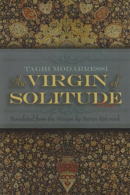 Taghi Modarressi - Virgin of Solitude, E-bok