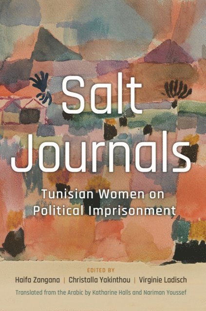 Virginie Ladisch, Christalla Yakinthou, Haifa Zangana - Salt Journals, E-bok