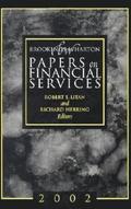 Brookings-Wharton Papers on Financial Services: 2002