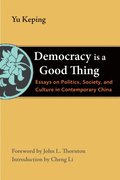 Democracy Is a Good Thing