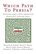 Which Path to Persia?