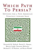 Which Path to Persia?