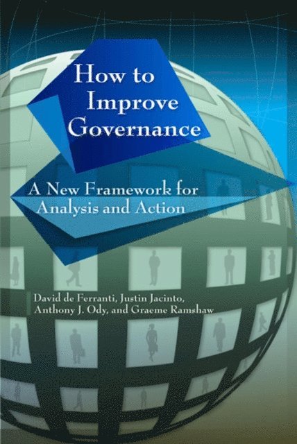 David Ferranti, Justin Jacinto, Anthony J. Ody - How to Improve Governance, E-bok