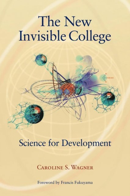 Caroline S. Wagner - New Invisible College, E-bok