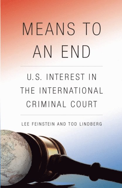 Lee Feinstein, Tod Lindberg - Means to an End, E-bok