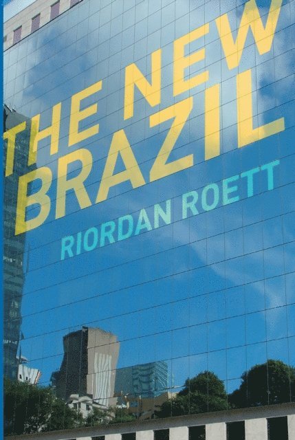 Riordan Roett - New Brazil, E-bok