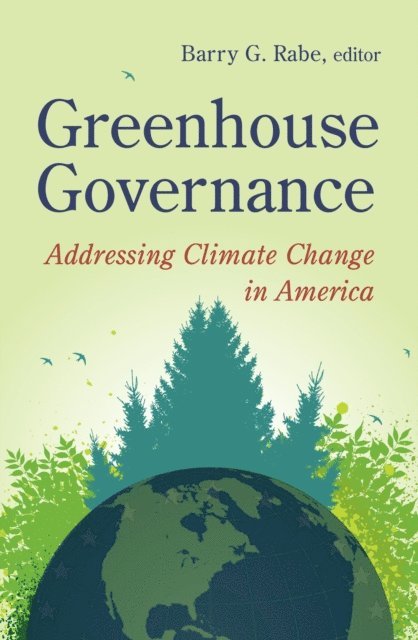 Barry G. Rabe - Greenhouse Governance, E-bok