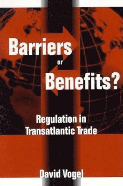 David Vogel - Barriers or Benefits?, E-bok