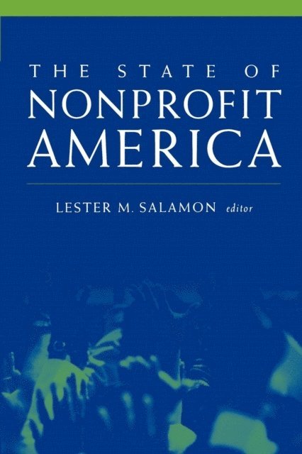 Lester M. Salamon - State of Nonprofit America, E-bok