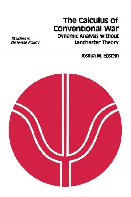 Joshua M. Epstein - Calculus of Conventional War, E-bok