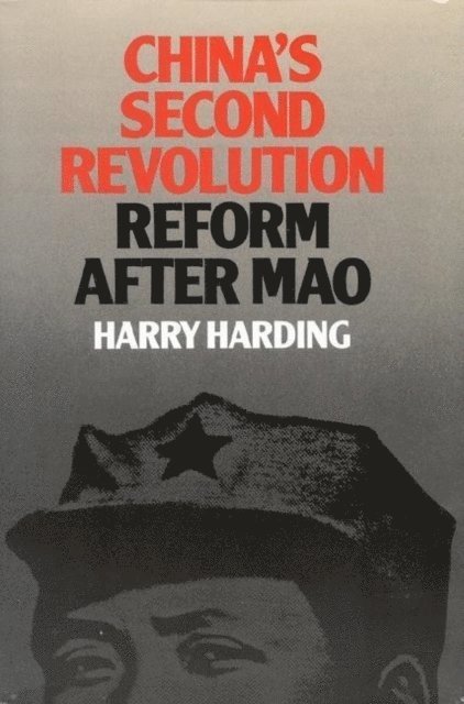 Harry Harding - China's Second Revolution, E-bok