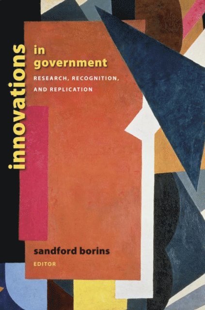 Sandford F. Borins - Innovations in Government, E-bok