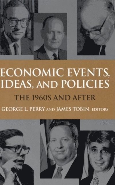 George L. Perry, James Tobin - Economic Events, Ideas, and Policies, E-bok