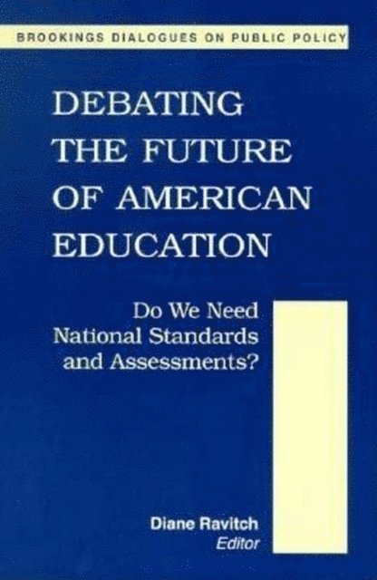 Diane Ravitch - Debating the Future of American Education, E-bok