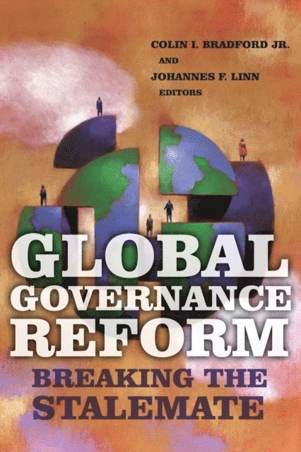 Colin I. Bradford, Johannes Linn - Global Governance Reform, E-bok