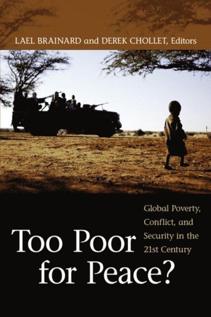 Lael Brainard, Derek Chollet - Too Poor for Peace?, E-bok