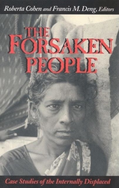 Roberta Cohen, Francis M. Deng - Forsaken People, E-bok