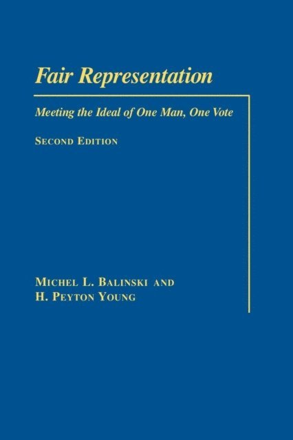 Michel L. Balinski, H. Peyton Young - Fair Representation, E-bok