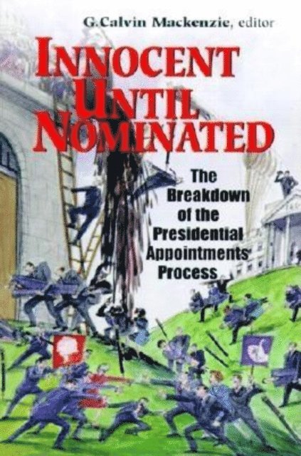 G. Calvin MacKenzie - Innocent Until Nominated, E-bok