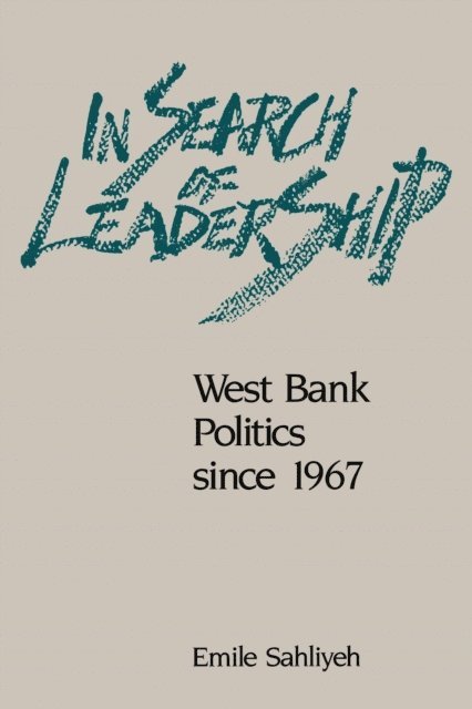 Emile Sahliyeh - In Search of Leadership, E-bok