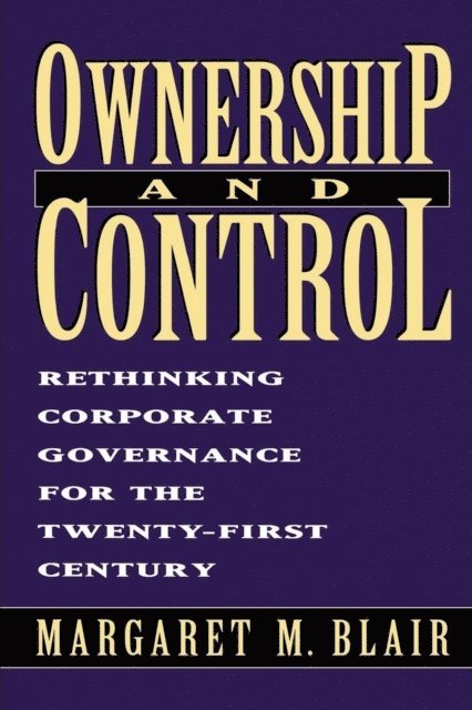 Margaret M. Blair - Ownership and Control, E-bok