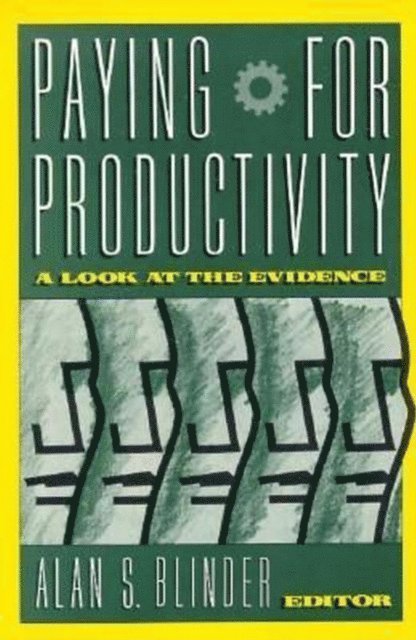 Alan S. Blinder - Paying for Productivity, E-bok