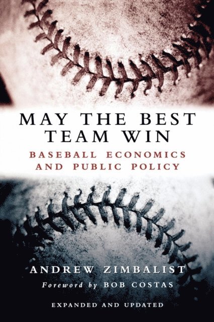 Andrew Zimbalist - May the Best Team Win, E-bok