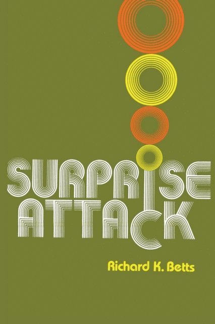 Richard K. Betts - Surprise Attack, E-bok