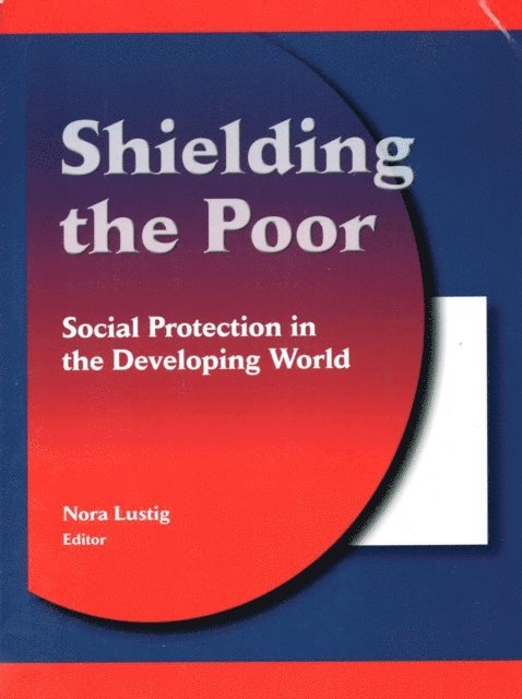 Nora Claudia Lustig - Shielding the Poor, E-bok