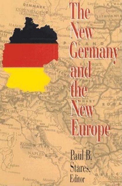 Paul B. Stares - New Germany and the New Europe, E-bok