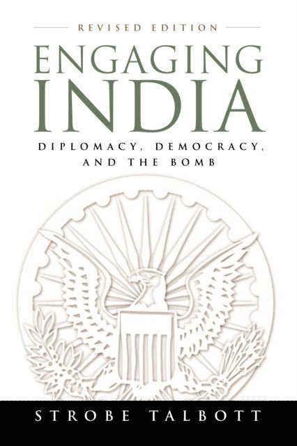 Strobe Talbott - Engaging India, E-bok