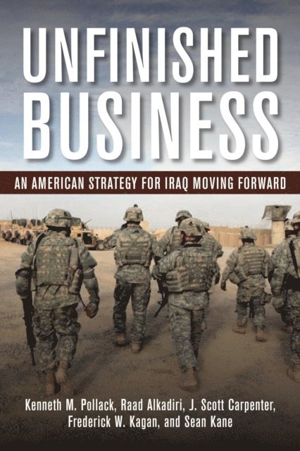 Kenneth M. Pollack, Raad Alkadiri, J. Scott Carpenter - Unfinished Business, E-bok