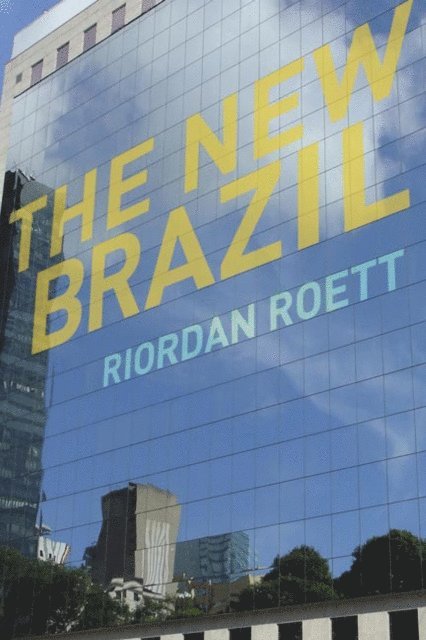 Riordan Roett - New Brazil, E-bok