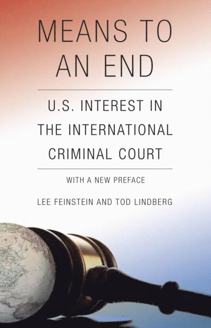 Lee Feinstein, Tod Lindberg - Means to an End, E-bok