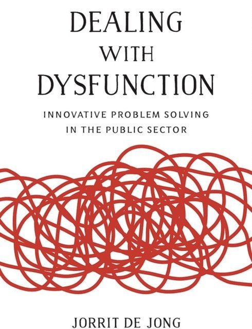 Jorrit de Jong - Dealing with Dysfunction, E-bok