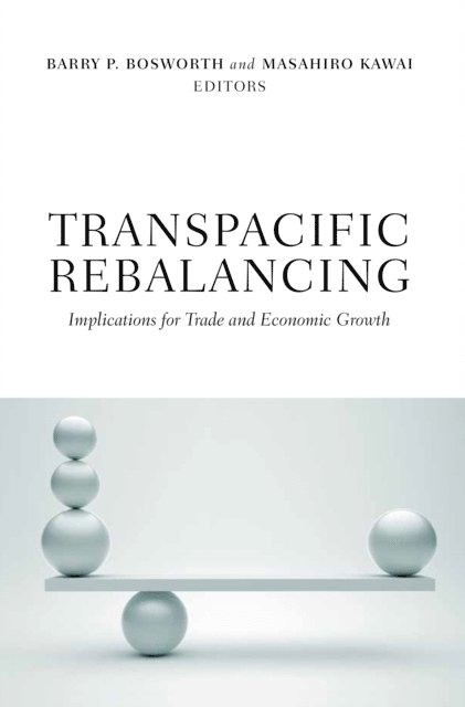 Barry P. Bosworth, Masahiro Kawai - Transpacific Rebalancing, E-bok