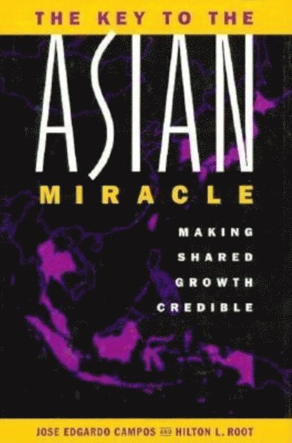 Jose Edgardo Campos, Hilton L. Root - Key to the Asian Miracle, E-bok