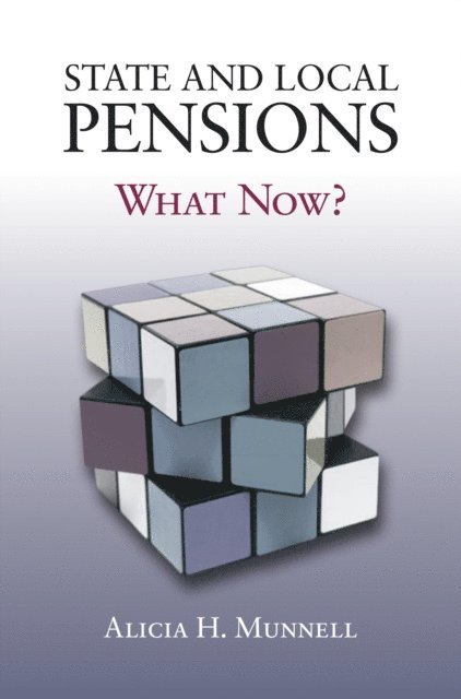 Alicia H. Munnell - State and Local Pensions, E-bok