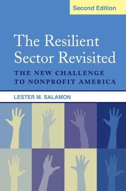 Lester M Salamon - Resilient Sector Revisited, E-bok