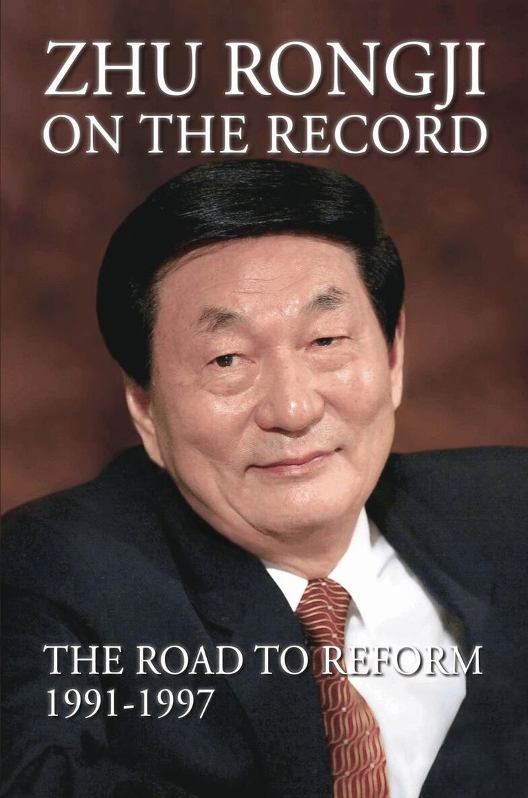 Rongji Zhu - Zhu Rongji on the Record, Häftad. Tillgänglighet: Lägg i varukorg