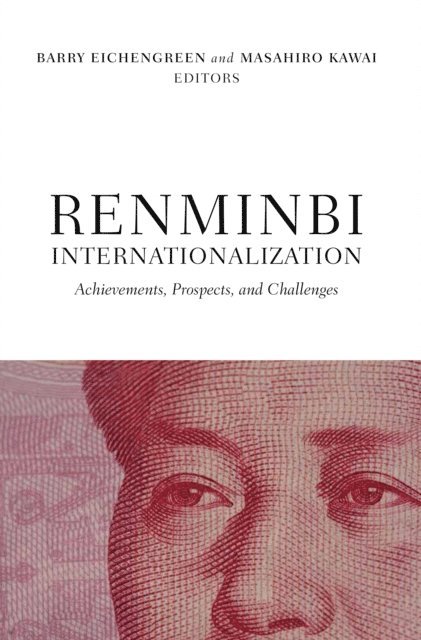 Barry Eichengreen, Masahiro Kawai - Renminbi Internationalization, E-bok