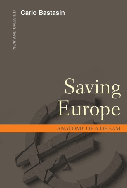Carlo Bastasin - Saving Europe, E-bok
