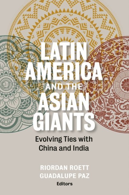 Riordan Roett, Guadalupe Paz - Latin America and the Asian Giants, E-bok