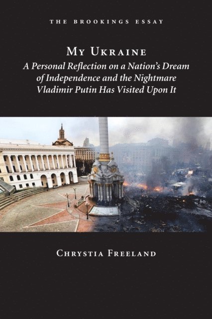 Chrystia Freeland - My Ukraine, E-bok