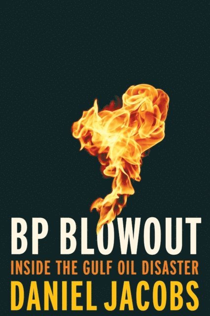 Daniel Jacobs - BP Blowout, E-bok