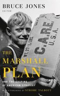 Marshall Plan and the Shaping of American Strategy