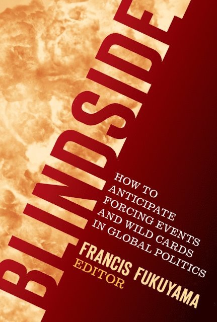 Francis Fukuyama - Blindside, E-bok