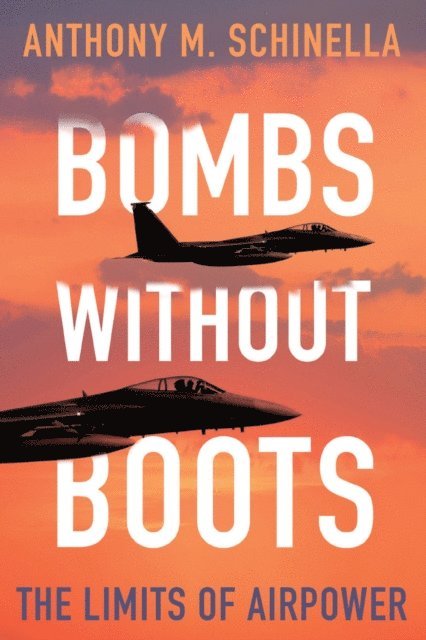 Anthony M. Schinella - Bombs without Boots, E-bok. Tillgänglighet: Lägg i varukorg