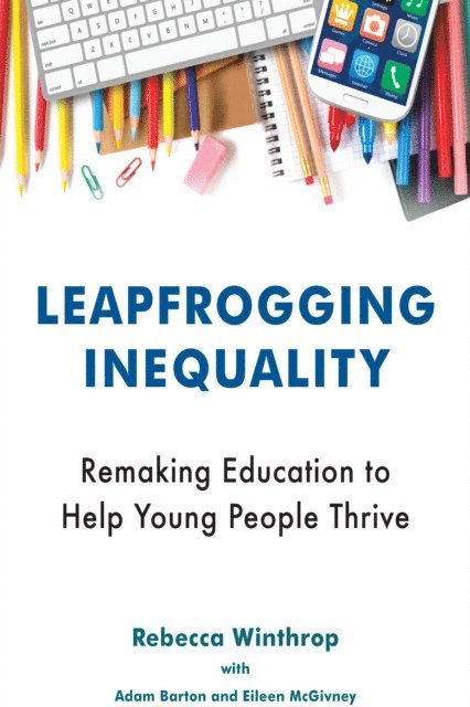 Rebecca Winthrop - Leapfrogging Inequality, E-bok